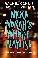 Nick & Norah's Infinite Playlist Levithan David, Cohn Rachel