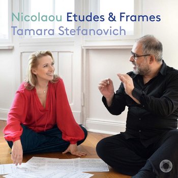 Nicolaou: Etudes & Frames - Stefanovich Tamara, Aimard Pierre-Laurent