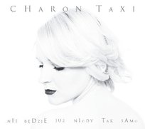 Nie będzie już nigdy tak samo Charon Taxi