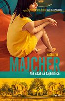 Nie czas na tajemnice. Osiedle pogodne Majcher Magdalena