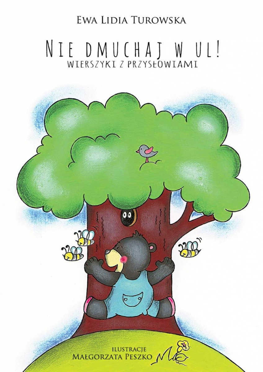 Nie dmuchaj w ul! Wierszyki z przysłowiami - ebook epub