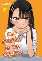 Nie drocz się ze mną, Nagatoro! Tom 19 Nanashi