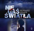 Nie gaś światła. Martin Servaz. Tom 3 - audiobook - Minier Bernard