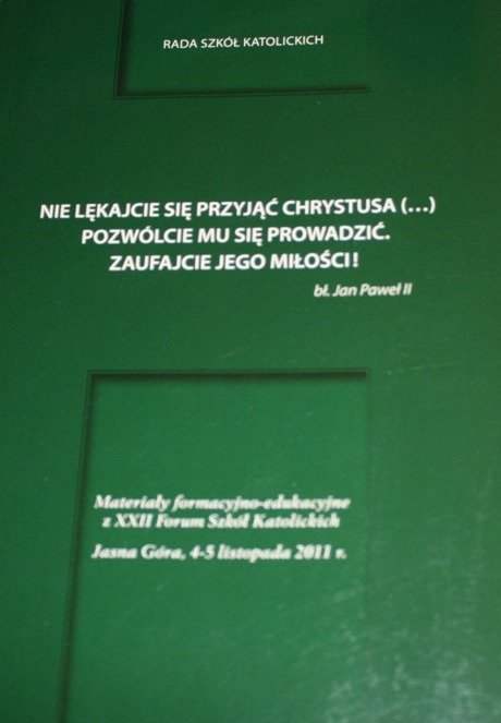 Nie lękajcie się przyjąć Chrystusa Pozwólcie mu się prowadzić Zaufajcie