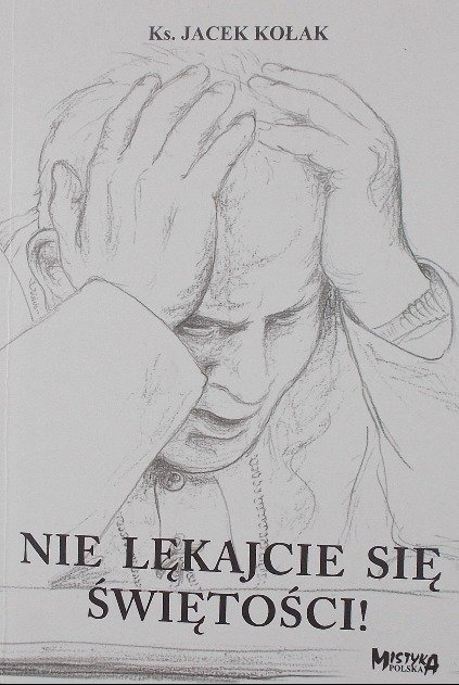Nie lękajcie się świętości - W opisie | Książka w Empik