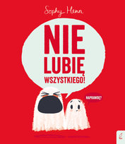 Nie lubię wszystkiego! Henn Sophy