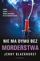 Nie ma dymu bez morderstwa Blackhurst Jenny