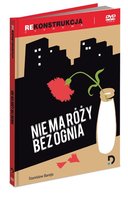 Nie ma róży bez ognia