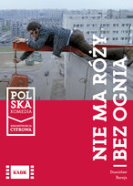 Nie ma róży bez ognia (Rekonstrukcja cyfrowa)