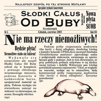 Nie ma rzeczy niemożliwych Słodki Całus od Buby