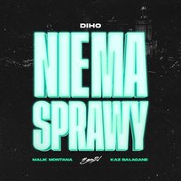 Nie ma sprawy Diho, Kaz Bałagane, Malik Montana