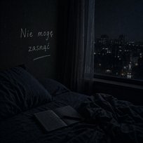 Nie mogę zasnąć Nocne Myśli