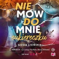 Nie mów do mnie cukiereczku - audiobook