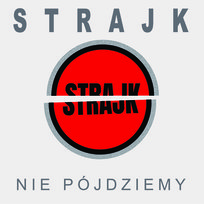 Nie pójdziemy Strajk