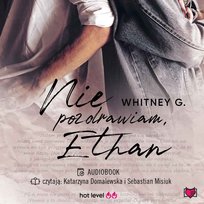 Nie pozdrawiam, Ethan - audiobook