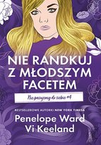 Nie randkuj z młodszym facetem. Nie pasujemy do siebie. Tom 4 - ebook EPUB