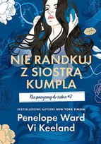 Nie randkuj z siostrą kumpla. Nie pasujemy do siebie. Tom 2 - ebook EPUB