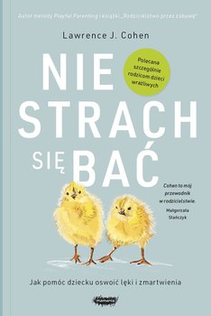 Nie strach się bać - Cohen Lawrence J.