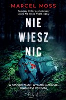 Nie wiesz nic Moss Marcel