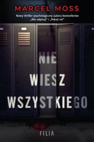 Nie wiesz wszystkiego - ebook epub Moss Marcel