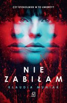 Nie zabiłam Muniak Klaudia