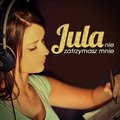 Nie zatrzymasz mnie - Jula
