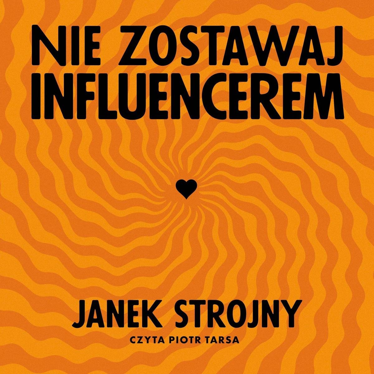 Nie zostawaj influencerem - audiobook