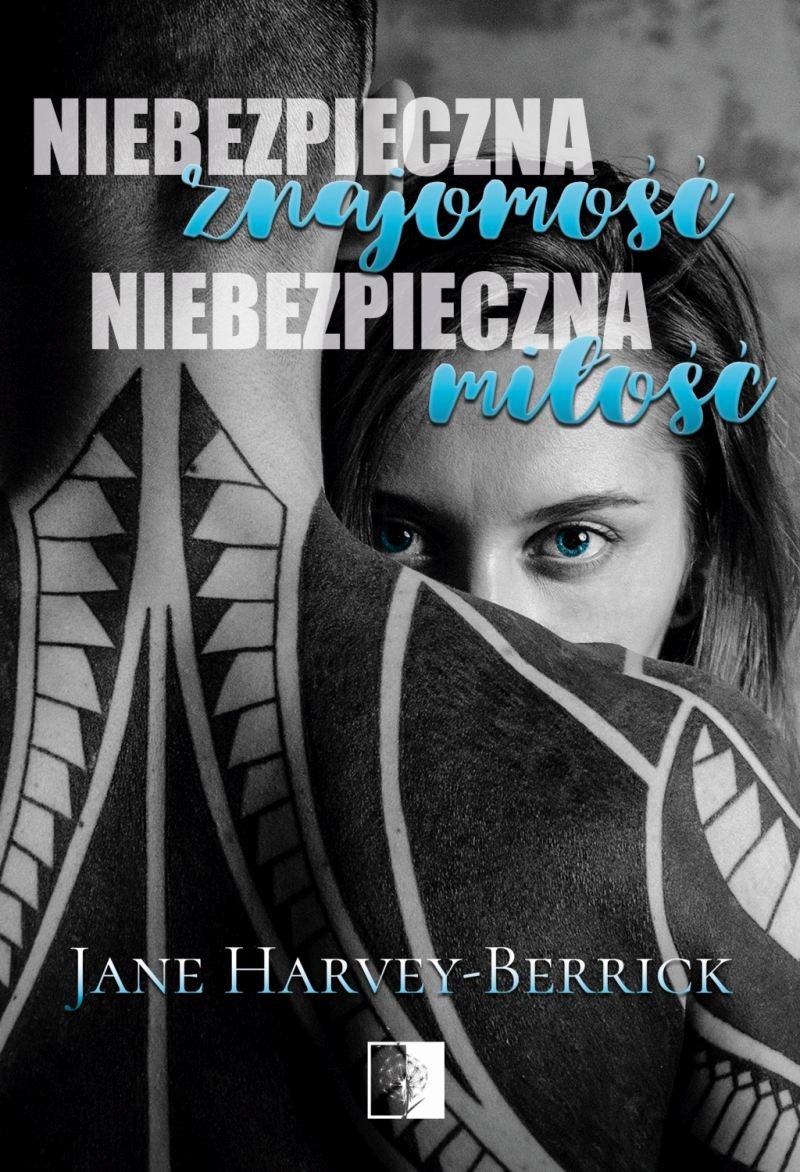 Niebezpieczna znajomość, niebezpieczna miłość - ebook epub