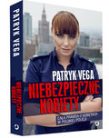 Niebezpieczne kobiety - Vega Patryk