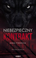 Niebezpieczny kontrakt Anna Piwnicka