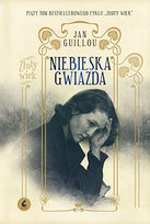 Niebieska Gwiazda. Złoty wiek. Tom 5 Guillou Jan