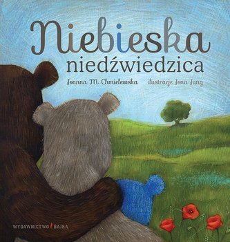 Niebieska Niedźwiedzica - Chmielewska Joanna M.