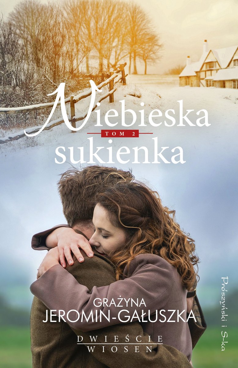 Niebieska sukienka. Dwieście wiosen. Tom 2 - ebook epub