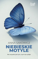 Niebieskie motyle Sakowicz Anna