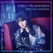 Niebo nad Warszawą Izabela Trojanowska