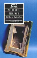 Niedobre miejsce Wharton William