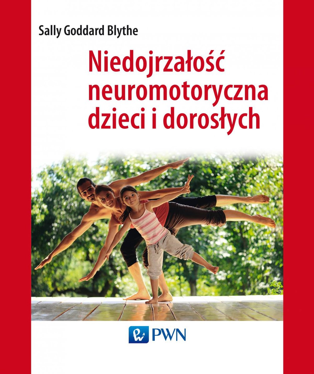 Niedojrzałość neuromotoryczna dzieci i dorosłych - ebook mobi