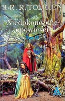 Niedokończone opowieści Tom II J.R.R. Tolkien