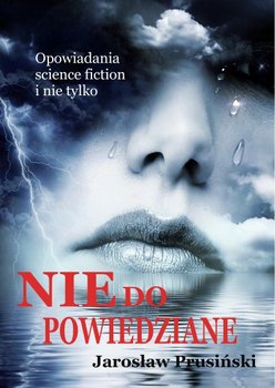 Niedopowiedziane - Prusiński Jarosław