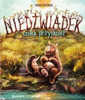 Niedźwiadek szuka przyjaciół Kamińska Monika