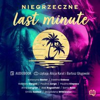 Niegrzeczne last minute - audiobook