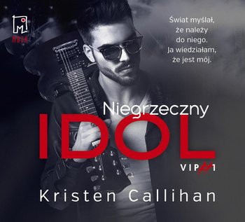Niegrzeczny idol - Callihan Kristen