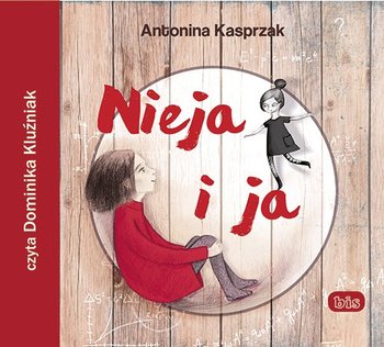 Nieja i ja - Kasprzak Antonina
