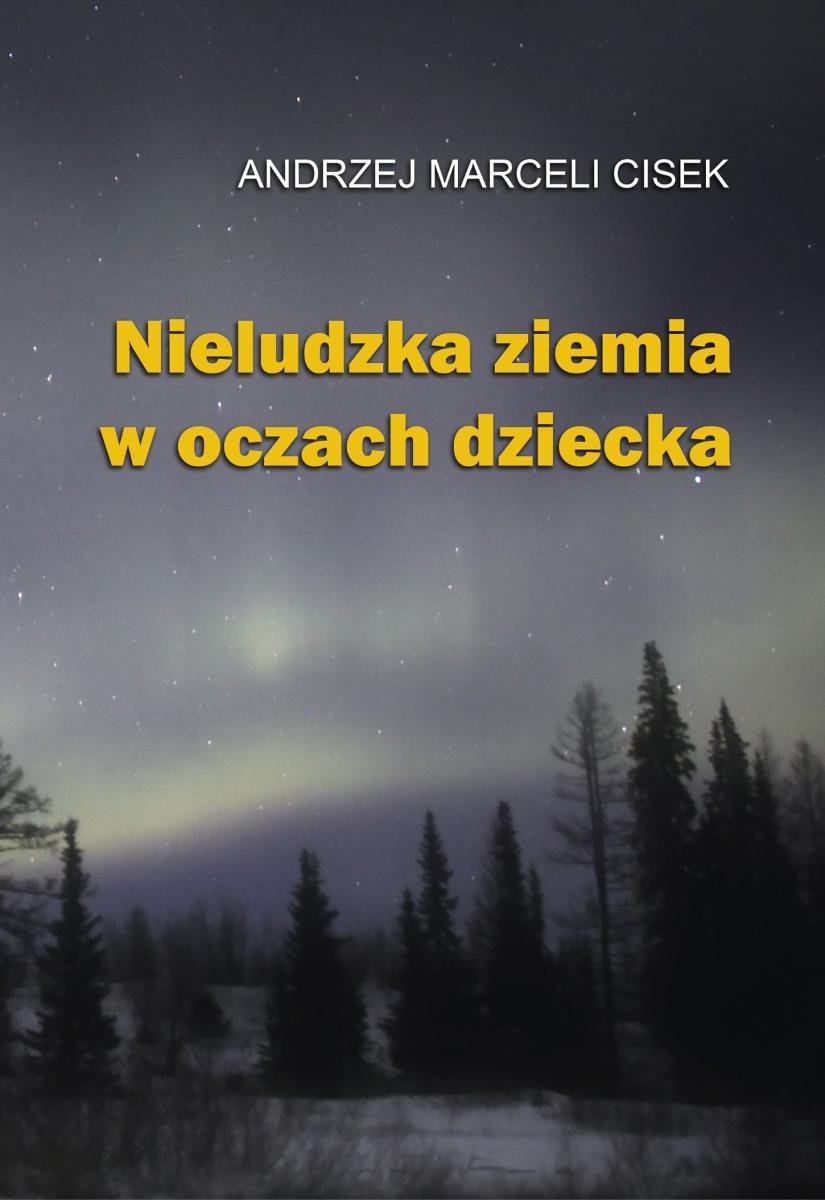 Nieludzka ziemia w oczach dziecka - ebook mobi