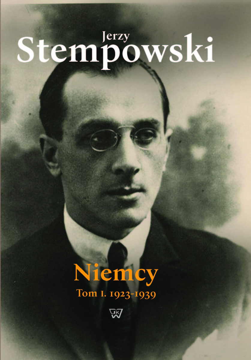 Niemcy. 1923-1939. Tom 1 - Stempowski Jerzy | Książka W Empik