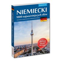 Niemiecki. 1000 najważniejszych słów. Ćwiczenia i nagrania mp3 z poprawną wymową. Poziom A1-A2 Opracowanie zbiorowe