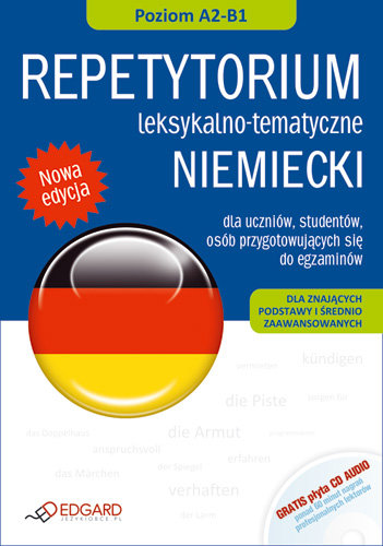 Niemiecki. Repetytorium leksykalno-tematyczne. Poziom A2-B1 + CD