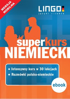 Niemiecki. Superkurs (kurs + rozmówki). Wersja mobilna - ebook epub - Dominik Piotr, Sielecki Tomasz