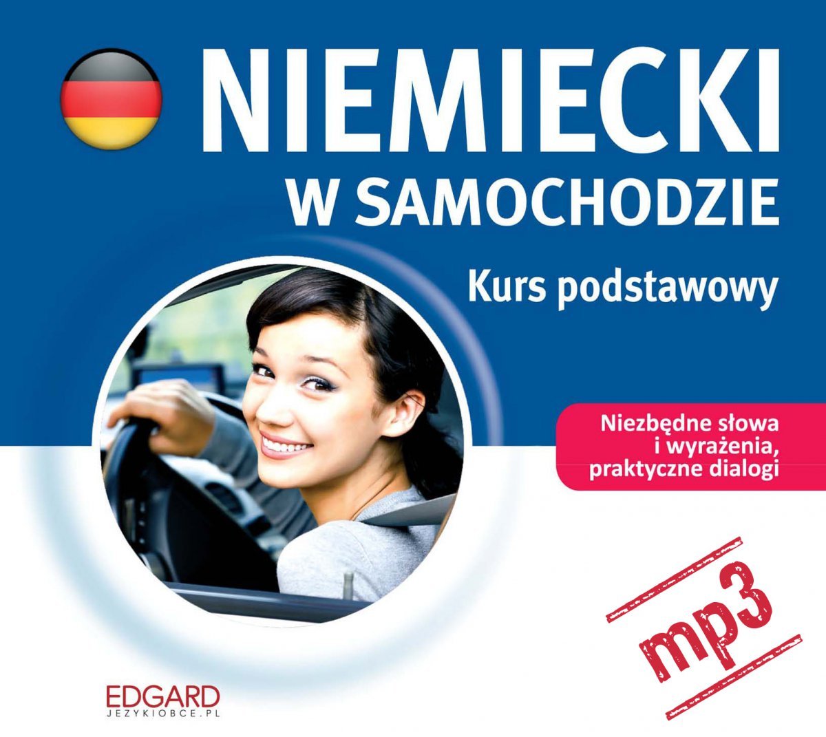 Niemiecki w samochodzie. Kurs podstawowy - audiobook