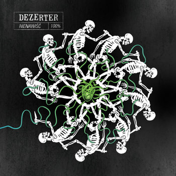 Nienawiść 100% - Dezerter